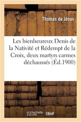 Les bienheureux denis la - les,